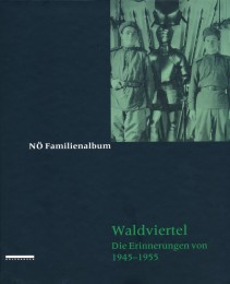 Familienalbum Waldviertel